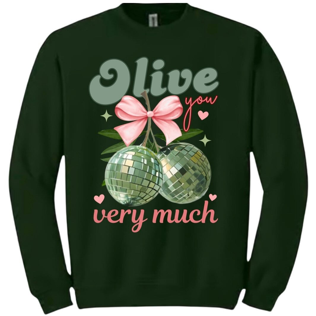 Olive you very much