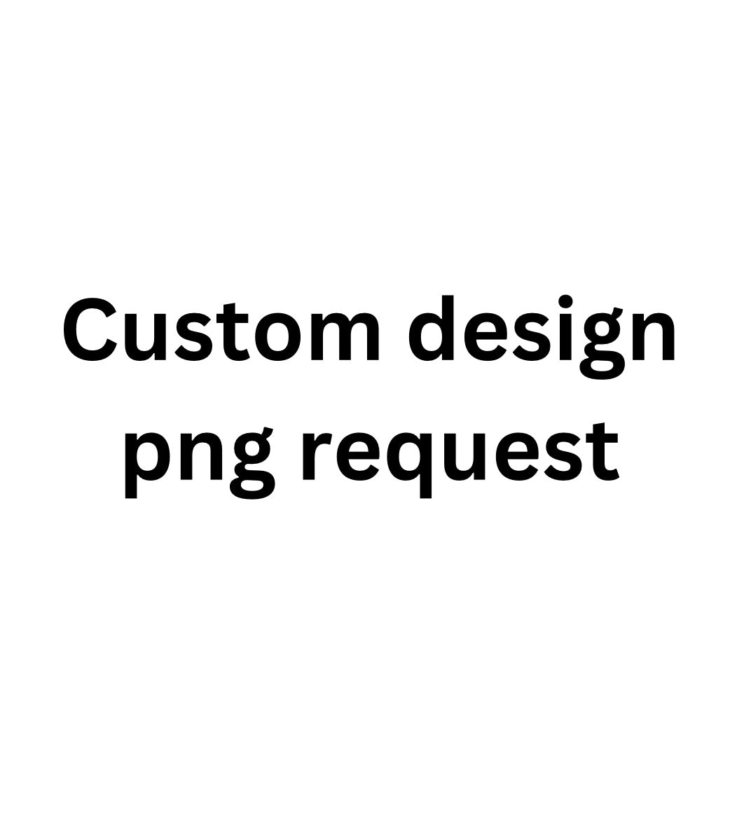 Custom design png