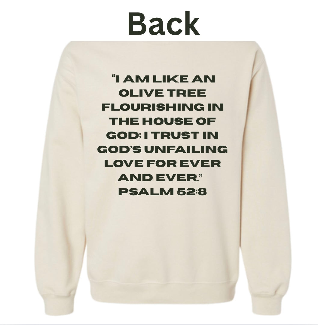 OLIVEGRL  Printed Crewneck with Psalm 52:8 on back