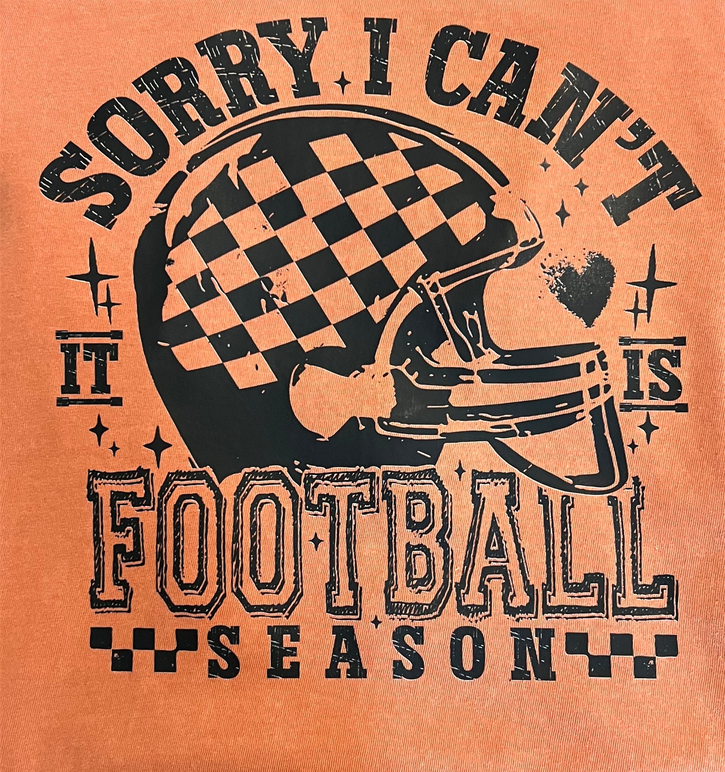 Sorry Can’t Football Season