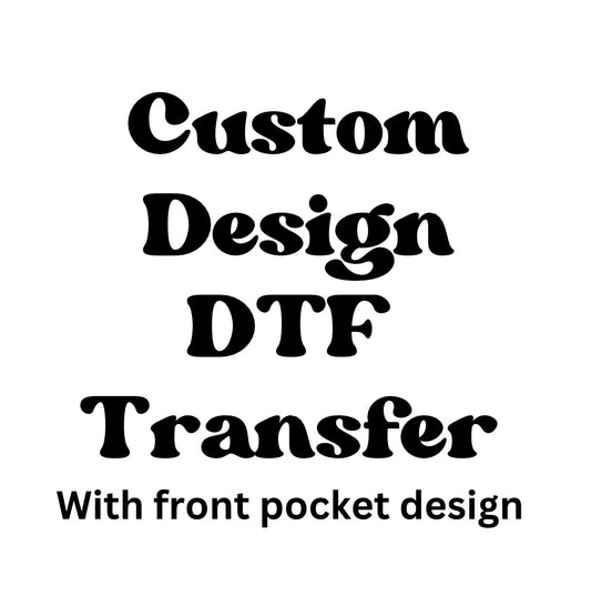 DTF Transfer with front pocket design